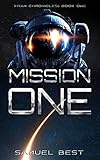 Mission One A Near Future First Contact Space Exploration Odyssey Infinite Sky Book 1 English Edition