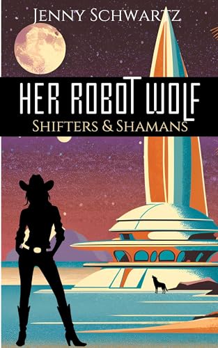 Her Robot Wolf: Gift of Gaia book cover