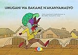 Umugani Wa Bakame Nakanyamasyo Kinyarwanda English Edition