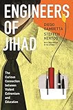 Engineers Of Jihad The Curious Connection Between Violent Extremism And Education English Edition