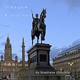 Glasgow A Journey English Edition