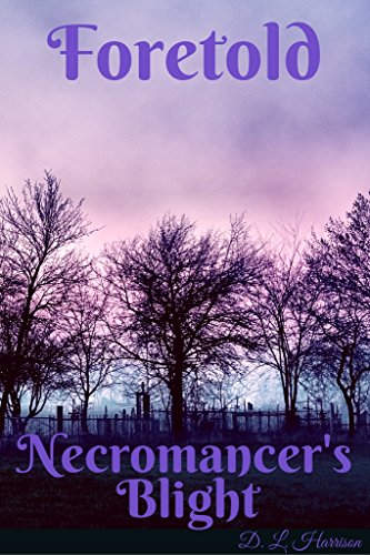 Foretold: Necromancer's Blight book cover