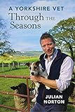 A Yorkshire Vet Through The Seasons English Edition
