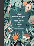Cien Aos De Soledad Edicin Ilustrada Spanish Edition