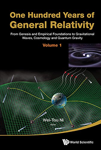Portada de One Hundred Years Of General Relativity: From Genesis And Empirical Foundations To Gravitational Waves, Cosmology And Quantum Gravity - Volume 1: From ... and Quantum Gravity (Volume 1) (Volume 1)