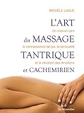 L'art Du Massage Tantrique Et Cachemirien