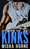 Working Out the Kinks