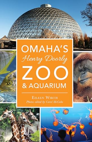 Omaha’s Henry Doorly Zoo & Aquarium book cover