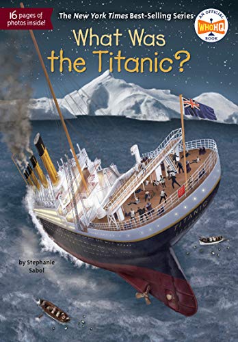 What Was the Titanic? book cover