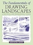 The Fundamentals Of Drawing Landscapes English Edition