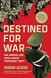Destined For War Can America And China Escape Thucydides Trap English Edition