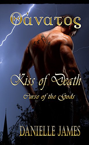 Kiss of Death (By: Danielle James) cover