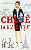 Chlo%C3%A9 La Diabolique   Une Rom Com Moderne, Douce Et Rock
