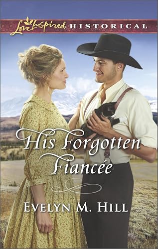 His Forgotten Fiancee (By: Evelyn M. Hill) cover