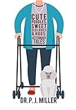 Cute Poodles Sweet Old Ladies And Hugs Veterinary Tales English Edition