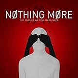 The Stories We Tell Ourselves (2017)