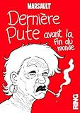 Derni%C3%A8re Pute Avant La Fin Du Monde