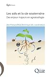 Les Sols Et La Vie Souterraine Des Enjeux Majeurs En Agrocologie Synthses