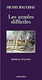 Les Ann%C3%A9es Difficiles: Journal (1972   1983) (memoires, Journ)