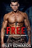 Free A Last Chance Love Story A Black Ops Military Romance The 707 Freedom Series Book 1