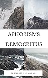 Aphorisms Democritus Democrit English Edition