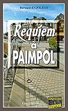 Requiem %C3%A0 Paimpol: Les Enqu%C3%AAtes De Bernie Andrew   Tome 8