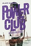 Power Club 2 : Ondes De Choc (gf Power Clubs)