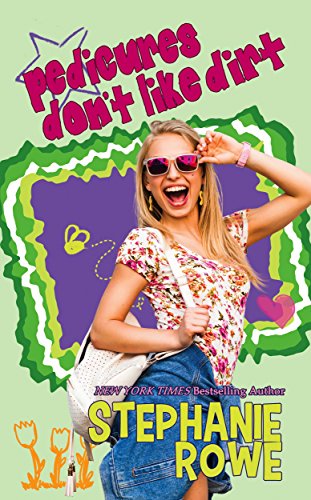 Pedicures Don't Like Dirt cover