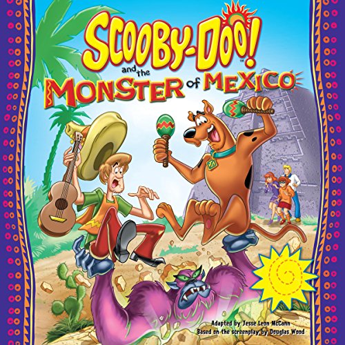Scooby-Doo! and the Monster of Mexico book cover