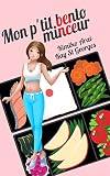 Mon Ptit Bento Minceur 21 Recettes Japonaises Pour Prparer Des Bentos Lgers