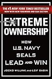 Extreme Ownership How Us Navy Seals Lead And Win