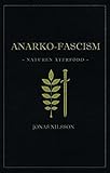 Anarkofascism Naturen Terfdd Swedish Edition