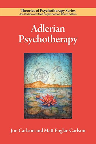Adlerian Psychotherapy (By: Jon Carlson,Matt Englar-Carlson) cover