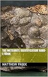 The Meteorite Identification Handebook English Edition