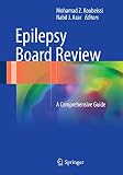 Epilepsy Board Review A Comprehensive Guide English Edition