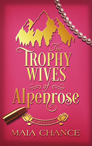 The Trophy Wives of Alpenrose book cover