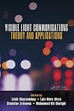 Visible Light Communications Theory And Applications English Edition