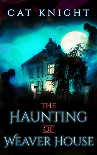 The Haunting of Weaver House book cover