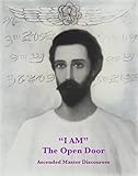 I Am The Open Door Ascended Master Discourses English Edition