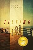 Tilting A Memoir