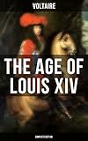 The Age Of Louis Xiv Complete Edition English Edition