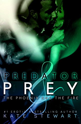 Predator & Prey: The Phoenix and The Fire cover