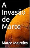 A Invaso De Marte Portuguese Edition
