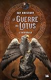 La Guerre Du Lotus   L'int%C3%A9grale