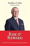 Risk Reward An Inside View Of The Propertycasualty Insurance Business English Edition
