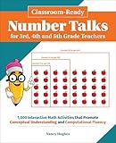 Classroomready Number Talks For Third Fourth And Fifth Grade Teachers 1000 Interactive Math Activities That Promote Conceptual Understanding And Computational Fluency English Edition