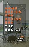 Home Design For Beginners The Basic English Edition