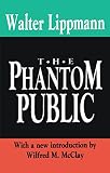 The Phantom Public The Library Of Conservative Thought English Edition