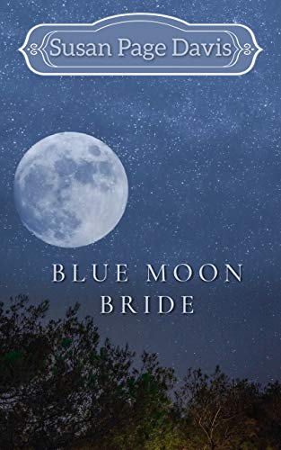 Blue Moon Bride (By: Susan Page Davis) cover