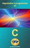 Apprendre Programmer En C Apprendre Programmer Avec Un Nouveau Langage